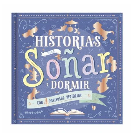 Historias Para Soñar Y Dormir 3 Historias Para Soñar Y Dormir
