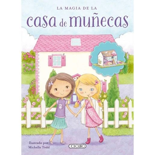 La Magia De La Casa De Muñecas - Libro 3 La Magia De La Casa De Muñecas - Libro