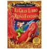 Geronimo Stilton - El Gran Libro Del Reino De La Fantasía