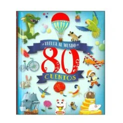 La Vuelta Al Mundo En 80 Cuentos